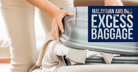 This applies to all economy fares booked from 1 august 2018, and existing bookings one of the malaysia airlines check in counters at klia. Malaysia Airlines Excess Baggage