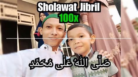 Membaca sholawat memiliki banyak keutamaan. Sholawat Jibril 100 Kali - Khasiat Sholawat Jibril - YouTube