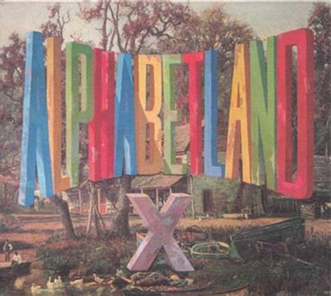 X certainly played with its sound across records—even going pure country as the knitters for a pair of albums—but alphabetland is a return to . Buy X Alphabetland CD | Sanity Online