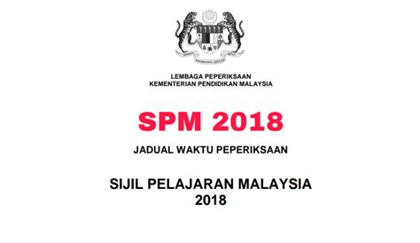 Selepas menamatkan sijil pelajaran malaysia (spm) tentu ramai yang buntu memilih ke mana hendak melanjutkan pengajian. Jadual Peperiksaan SPM 2021 Sijil Pelajaran Malaysia ...