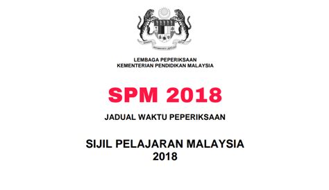 Selepas menamatkan sijil pelajaran malaysia (spm) tentu ramai yang buntu memilih ke mana hendak melanjutkan pengajian. Jadual Peperiksaan SPM 2021 Sijil Pelajaran Malaysia ...