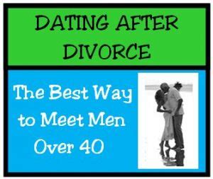 Here are the best dating apps for singles over 40. Dating After Divorce: The Best Way to Meet Men Over 40