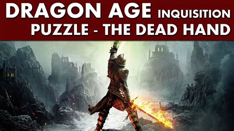 Dead age 2 gameplay with splat! Dragon Age Inquisition - The Dead Hand Puzzle Walkthrough - Exalted Plains - YouTube