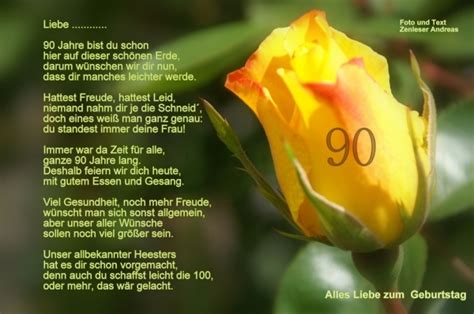 Wir heißen sie bei uns und unseren sprüchen zum 90. Sehen Sie hier ein Bildgedicht zu Zum 90 Geburtstag