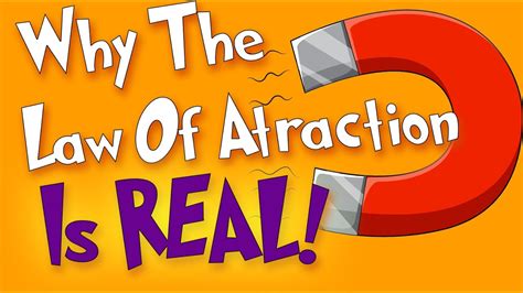 Simply put, the law of attraction is the ability to attract into our lives whatever we are. Why the law of attraction is real - YouTube