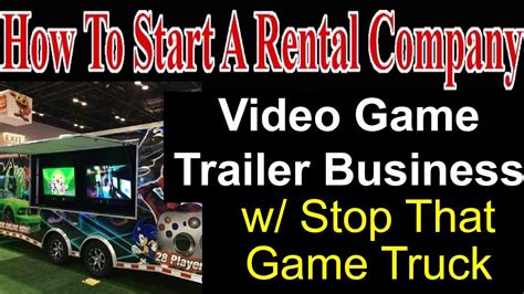 Maybe you would like to learn more about one of these? Video Game Trailer Business with Stop That Hame Truck ...
