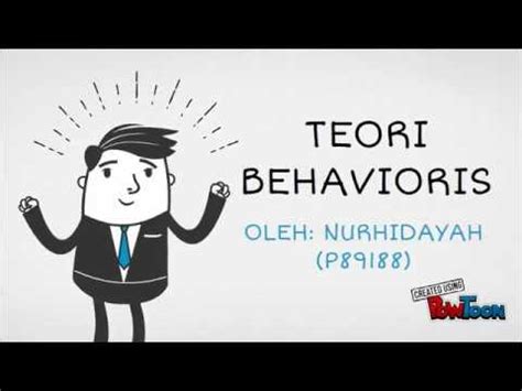 Manusia mempelajari gerak balas untuk menyesuaikan diri mereka dalam. Teori Tingkah Laku - YouTube