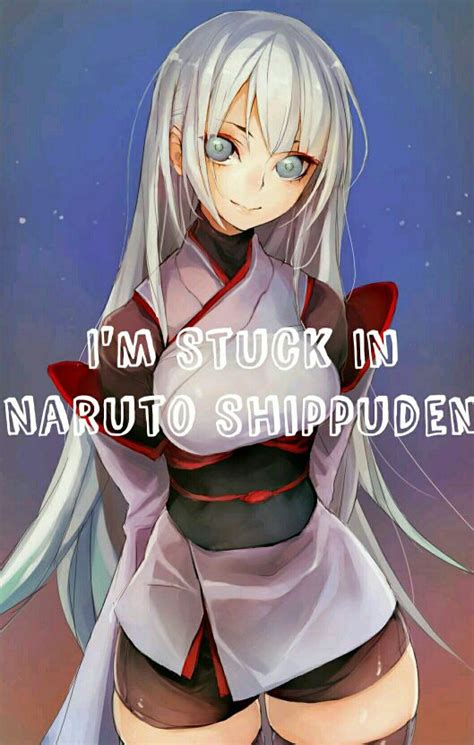 Namun, jika kalian ingin mengunduh anime 3d andaikan hp ku tidak jatuh maka admin juga akan menyediakannya kepada kalian. I'm Stuck In Naruto Shippuden ON-HOLD - I'm Stuck In ...