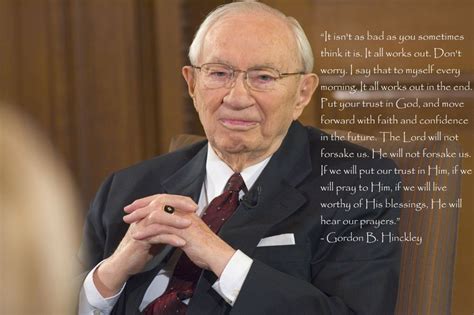 I have learned that when good men and good women face challenges with optimism, things will always work out! Gordon B Hinckley Quotes Marriage. QuotesGram