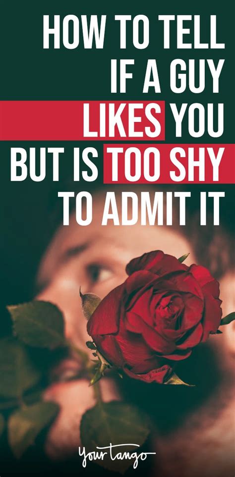 He never talks to you. How To Tell If A Guy Likes You But Is Too Shy To Admit It | A guy like you, Man in love, Shy guy