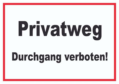 Das eindeutige design macht ungebetenen besuchern unmissverständlich klar, dass sie hier nichts zu suchen haben und hebt sich dennoch von den üblichen langweiligen verbotsschildern ab. Privatweg Durchgang verboten Schild | Durchgang verboten ...