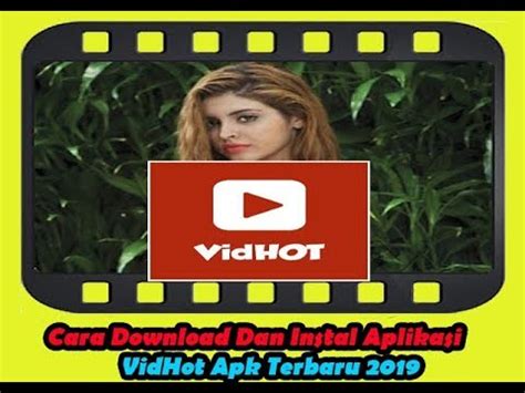 Vidhot aplikasi download video youtube android gratis ytimg.com. Overhot Aplikasi Download Dan Streming Dewasa18 / Overhot ...
