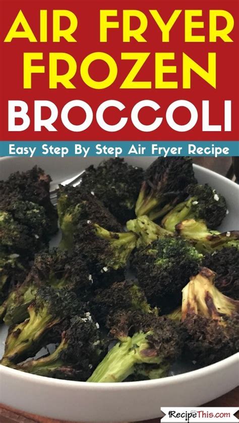 Fill a pot with with water. Air Fryer Frozen Broccoli | Recipe in 2020 | Best ...