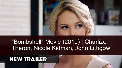 Bombshell is a revealing look inside the most powerful and controversial media empire of all time; MOVIES "Bombshell" Movie (2019) | Cast: Charlize Theron ...