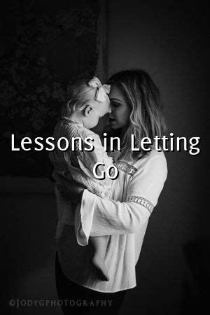 Lessons in Letting Go by Molly Harris | Parenting blog ...