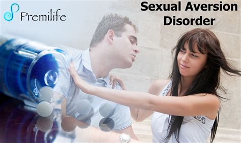 Sexual Aversion Disorder - Premilife - Homeopathic Remedies