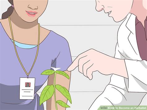 A person with an interest in herbology needs to take some classes. 4 Ways to Become an Herbalist - wikiHow