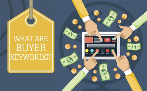 Someone has to buy it, of course. What are Buyer Keywords and How Do You Find Them? - Alexa Blog