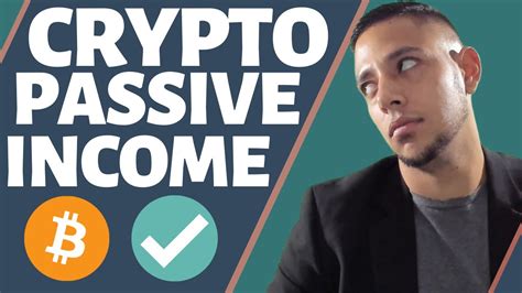 Top 3 Passive Income Ideas In Crypto | How To Earn $250 a ...