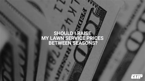 Cost varies depending on the type and number of services, as well as the company or individual you work with. Should I Raise My Lawn Service Prices Between Seasons? - YouTube
