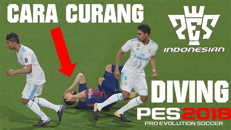 Maybe you would like to learn more about one of these? Cara Curang Bermain PES (Diving) - Pro Evolution Soccer ...