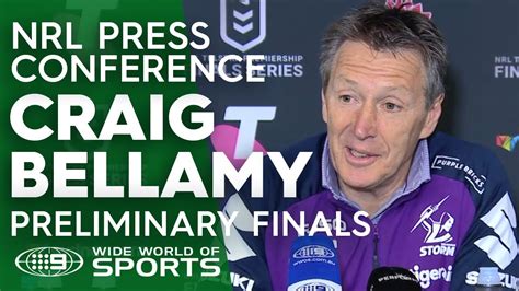 Maybe you would like to learn more about one of these? NRL Press Conference: Craig Bellamy - Preliminary Final ...