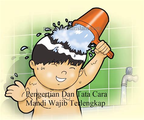 Di dalam syariat didefinisikan najis itu terkait : Pengertian Dan Tata Cara Mandi Wajib Terlengkap