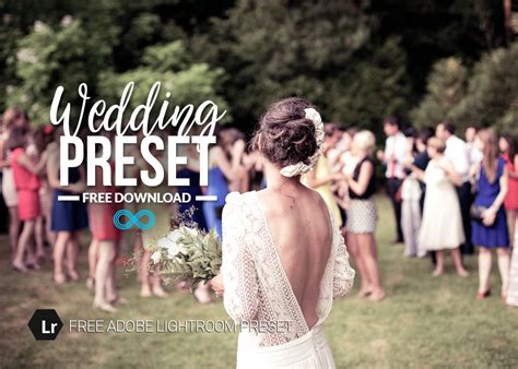 Get over 100 wedding lightroom presets. Free Wedding Photography Lightroom Preset to Download