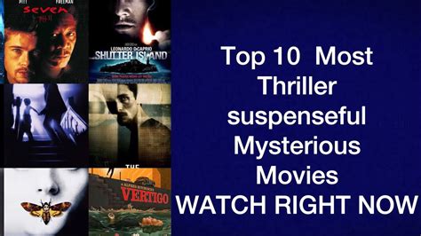 By design, a good horror movie should put the audience on the edge of their seat and have them guessing right up until the final credits. Top Best Thriller Suspense Movies of Hollywood - YouTube