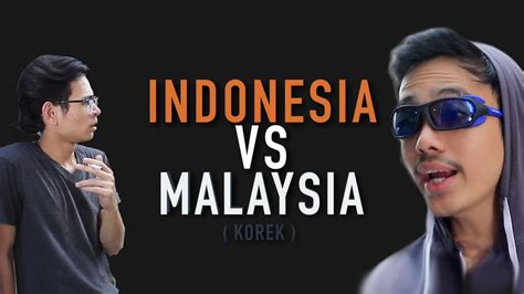 Mereka bahkan ada dalam satu frame foto. Indonesia Vs. Malaysia: Korek - YouTube