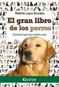 Lea el pdf de memorial de hierbas en su navegador de forma gratuita. Librería Morelos | EL GRAN LIBRO DE LOS PERROS