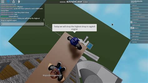 Check out this tutorial if you need help Jumping off the highest building in Ragdoll Engine (ROBLOX ...