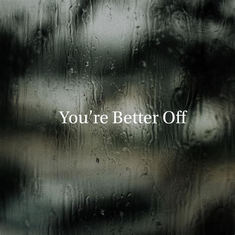 Catch up instantly on the best stories happening as they unfold. You're Better Off by Abe on Spotify