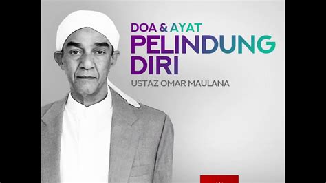 Keduanya merupakan puncak akhir dari. "Doa & Ayat Pelindung Diri" | Ustaz Omar Maulana - YouTube