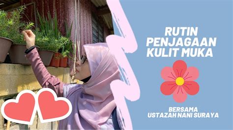 Sekarang ini, kita serap segala mak. Rutin Penjagaan Kulit Muka (My Skin Care Routine) - YouTube