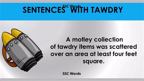 Probably even five or six, or a little more. Tawdry - Improve English - Meaning and 5 sentences - GRE ...