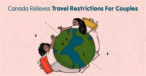 In addition to the travel restrictions for canadian travelers that you will find in this guide, which we update daily, i recommend checking the government of canada website if you want to know the. Canada relieves travel restrictions for couples!