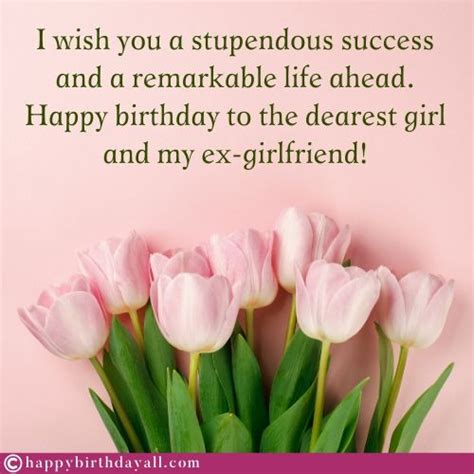 I have no regrets about our past and wish you all the best moving forward. 50+ Happy Birthday Wishes for Ex Girlfriend | Birthday ...