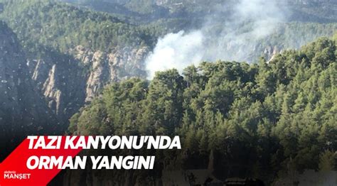 Check spelling or type a new query. Antalya'daki Tazı Kanyonu'nda orman yangını - Asayiş ...