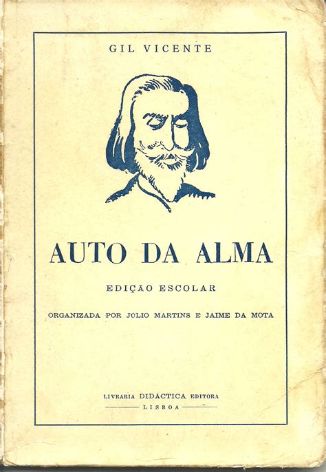 84,161 likes · 8,387 talking about this. Livrofilia: Auto da Alma, de Gil Vicente