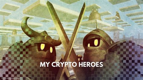 Collect and raise historical heroes such as king arthur 'my crypto heroes'(mch) is a html5 blockchain game built on ethereum network for smartphones and pc. My Crypto Heroes 配信日と事前登録の情報 - アプリゲット