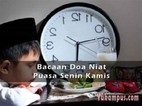 Bacaan doa niat puasa sunah senin kamis. Bacaan Doa Niat Puasa Senin Kamis Arab, Latin, Terjemahan ...