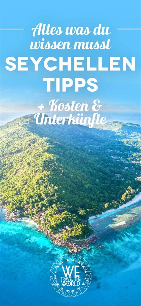 Seychellen urlaub vom spezialisten wir kennen die seychellen wie unsere westentasche. Seychellen Reisetipps: Alles was du für deine Reise wissen ...