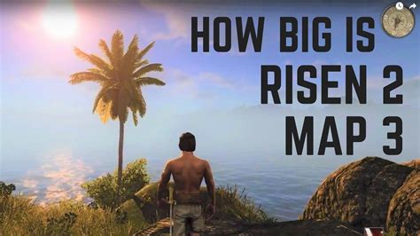 Dark waters doesn't have one big map. HOW BIG IS THE MAP in Risen 2? (Map 3) Walk Across the Map ...