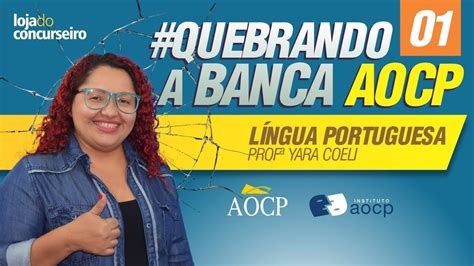 Como é o perfil da banca? AOCP #01 - Língua Portuguesa - Yara Coeli - Dicas ...