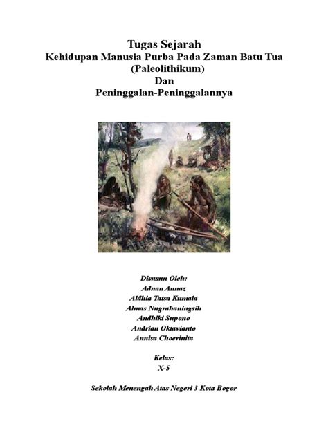 Seni rupa nusantara menurut periode perkembangan dibagi menjadi zaman batu, zaman klasik, dan zaman indonesia baru. 59291409-Tugas-Sejarah-Zaman-Batu-Tua.docx