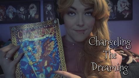 This article is based on the kickstarter backer pdf released before changeling: ASMR★☆ Changeling the Dreaming Ramble | Update & Tad #54 ...