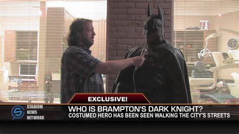 After years of anonymity, the brampton batman has come forward. Brampton Batman Exclusive Interview - The Dark Knight speaks! - YouTube