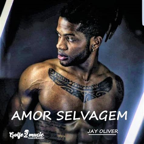 Jay oliver ft gerilson israel oficial video lyrics 2. Artista: Jay Oliver Música: Amor Selvagem Género: Zouk ...