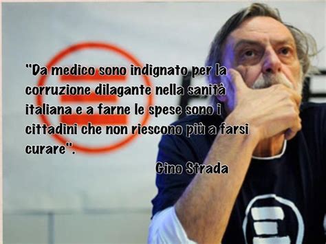 Frasi celebri e citazioni di gino strada (chirurgo e filantropo), biografia di gino strada. GINO STRADA vs LORENZIN - Chi è lei per decidere?